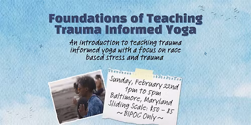 Foundations of Teaching Trauma Informed Yoga