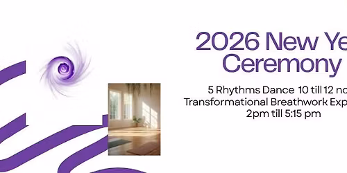 \ud83c\udf15 Begin Again: A New Year Ceremony of Dance & Breath \u2014 5Rhythms + Holotropic Journey \ud83c\udf2c\ufe0f