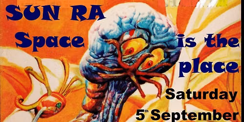 Soft Wax: Sun Ra -- Space is the Place