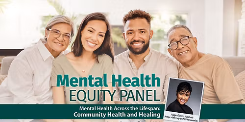 Health Equity Panel: Mental Health Across the Lifespan