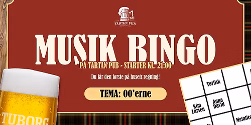 \ud83c\udfb6 00'er MUSIK BINGO P\u00c5 TARTAN PUB! \ud83c\udfb6