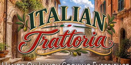 Italian Trattoria Lunch Cooking Experience
