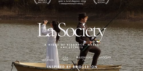 Bal BRIDGERTON\u00d3W La Society - A night of elegance, masks and secrets