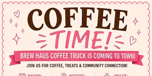 Coffee, Connection & Fresh Baked Goods!