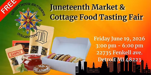 Juneteenth Market & Cottage Food Tasting Fair