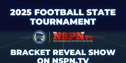 MSHSL 2025 Football State Tournament