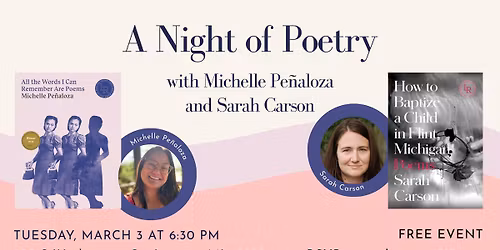 A Night of Poetry with Michelle Penaloza and Sarah Carson
