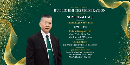 Hu Plig Khi Tes Celebration for our Father Nom Riam Lauj