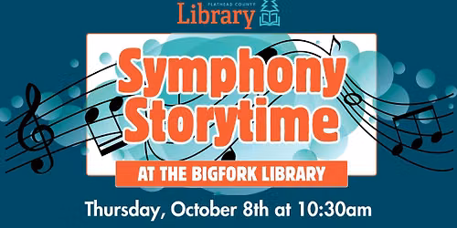 Symphony Storytime at the Bigfork Library