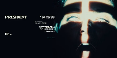 SOLD OUT: PRESIDENT: North American Campaign 2026