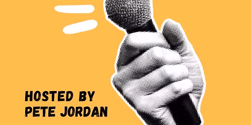 Open Mic Night - with Pete Jordan