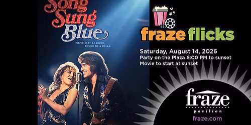 "Song Sung Blue" - Fraze Flicks & Party on the Plaza