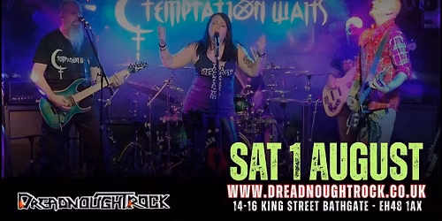 TEMPTATION WAITS at Dreadnoughtrock Bathgate