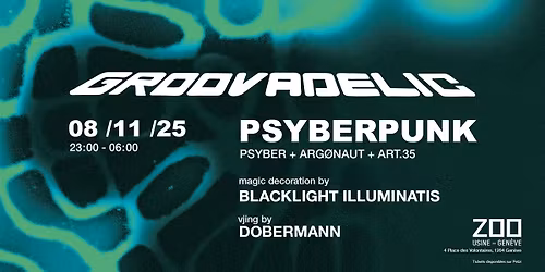GROOVADELIC : PSYBERPUNK ALL NIGHT LONG [VJ DOBERMANN]