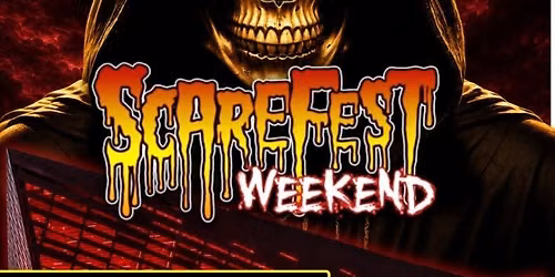 ScareFest Weekend 2027