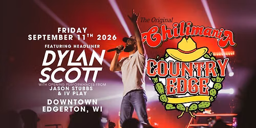 Dylan Scott LIVE at Chilimania Country Edge 2026