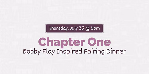 July Cookbook Dinner \u2014 Inspired by Bobby Flay