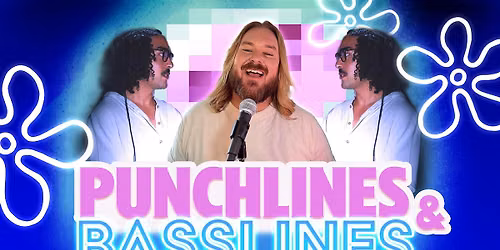 Punchlines & Basslines - English Stand-up + Queer Club-Pop DJ set