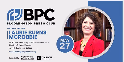 Bloomington Press Club: Laurie Burns McRobbie