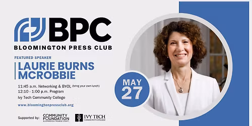 Bloomington Press Club: Laurie Burns McRobbie