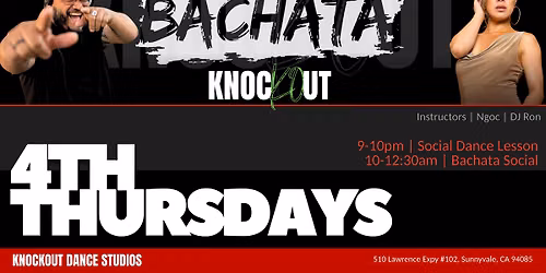 Bachata Knockout : 4th Thursday South Bay Bachata Social