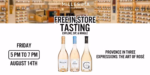 Free Wine Tasting \u2013 Provence in Three Expressions: The Art of Ros\u00e9