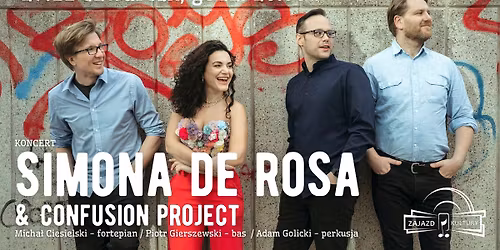 27.11 - SIMONA DE ROSA & Confusion Project - koncert godzina 20.00