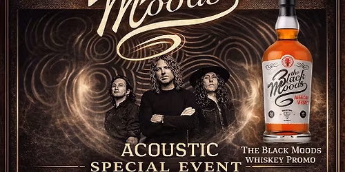 The Black Moods @ Roosters with special opener Ben Chapman