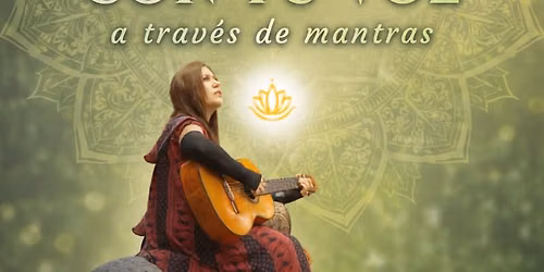 Taller: Conecta con tu voz a trav\u00e9s de mantras