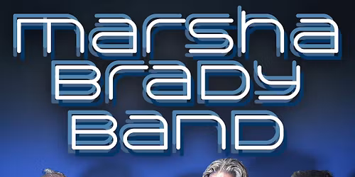 Marsha Brady Band Feb 21st O\u2019Conners 8pm 