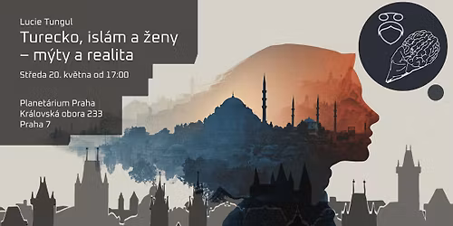 Lucie Tungul: Turecko, isl\u00e1m a \u017eeny - m\u00fdty a realita