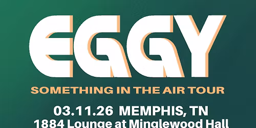 Eggy "Something in the Air" tour