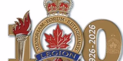 Royal Canadian Legion 100th Anniversary Celebration