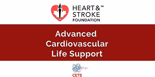 ACLS - Advanced Cardiovascular Life Support