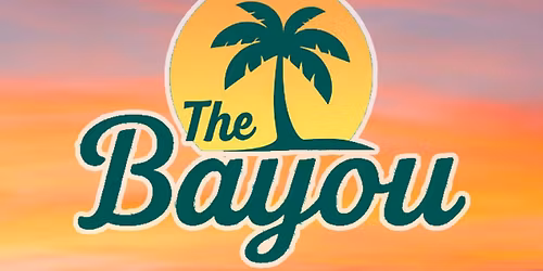 Friday Night @ The Bayou 