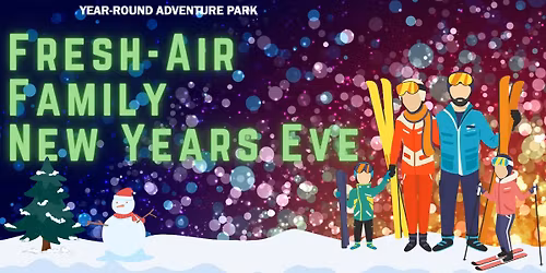 Nitehawk Fresh-Air Family New Years Eve