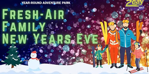 Nitehawk Fresh-Air Family New Years Eve