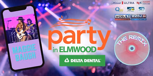 Maggie Baugh- Delta Dental Party in Elmwood, the REMIX