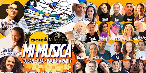 \u2600\ufe0fMi Musica Salsa-Bachata party 04.17\ud83d\udd25Wombat\u2728T\u00e9by Timi WSH\u2b50\ufe0fvend\u00e9gT\u00c1NCOSOK\ud83d\udc83\ud83c\udffcruhaT\u00c1R\ud83d\udcccBELv\u00e1ros