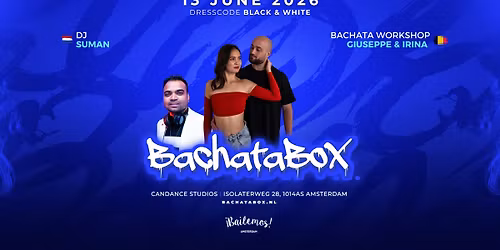 BachataBox June - 3 AREAS (Bachata, Kizomba & Zouk)