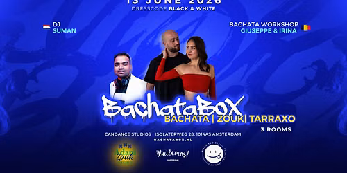BachataBox June - 3 AREAS (Bachata, Tarraxo & Zouk)