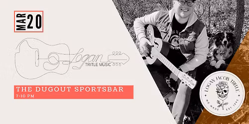 Logan Tritle: Live @ The Dugout Sportsbar