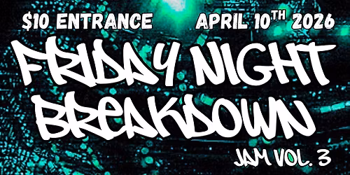 FridayNightBreakdown Vol. 3