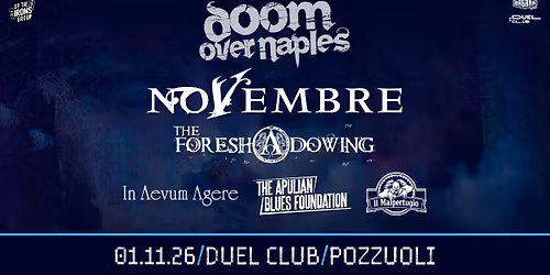 DOOM OVER NAPLES 2026: Novembre & The Foreshadowing