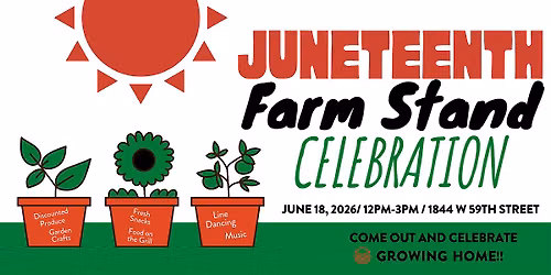Growing Home's Annual Juneteenth Celebration