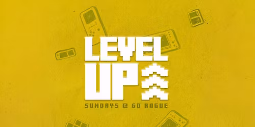 Level Up @ Go Rogue\u2219HALLOWEEN EDITION - SUNDAY 2ND NOVEMBER