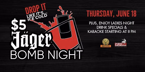 $5 Jager Bomb Night at PBR Louisiana