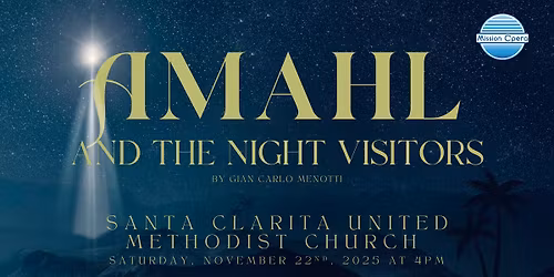 Amahl @ Santa Clarita United Methodist Church