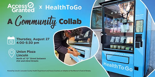 Access Granted x HealthToGo: A Community Collab