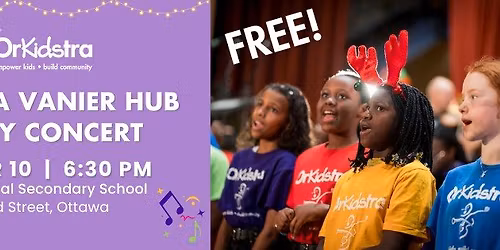 OrKidstra Vanier Hub Holiday Concert